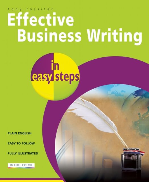 Effective Business Writing in Easy Steps