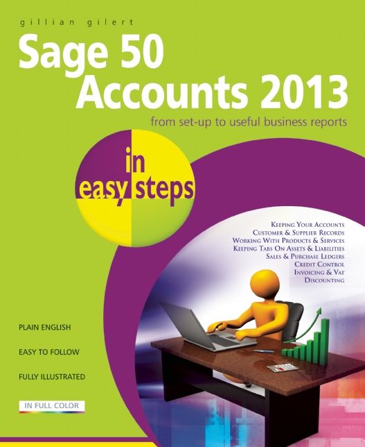 Sage 50 Accounts 2013 in Easy Steps