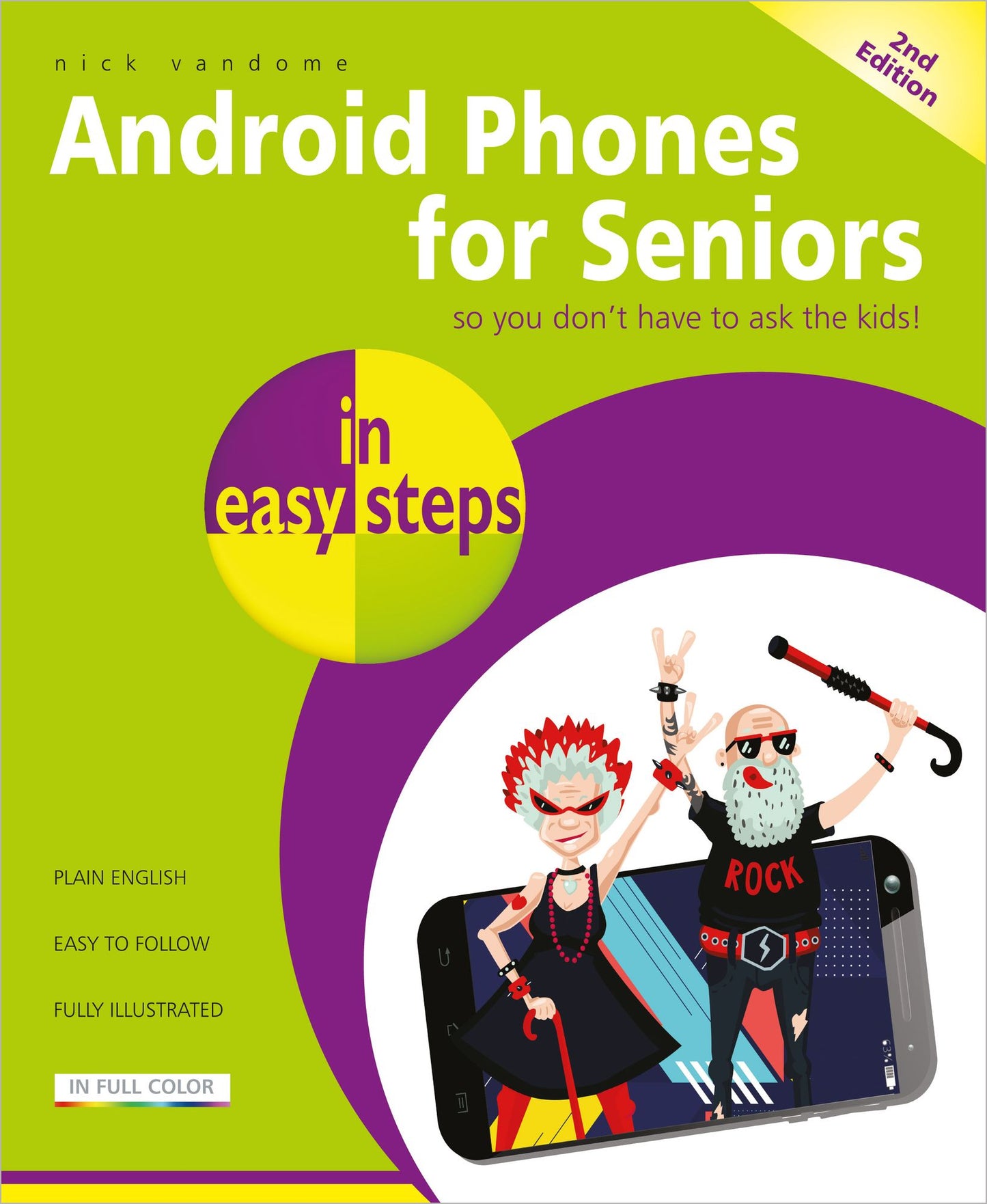 Android Phones for Seniors in Easy Steps : Illustrated Using Android 7.0 Nougat