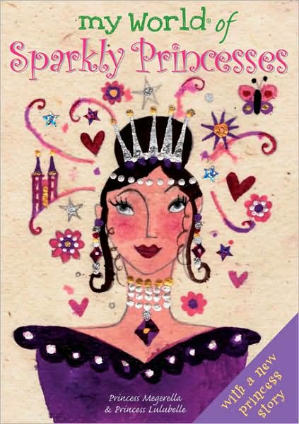 My World of Sparkly Princesses