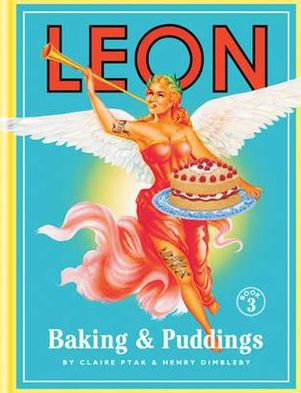 Leon: Baking & Puddingsbook 3