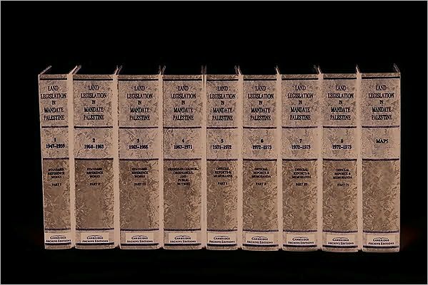 Land Legislation in Mandate Palestine (9 Volume Hardback Set Including Boxed Maps)