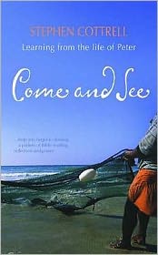 Come and See: Learning from the Life of Peter