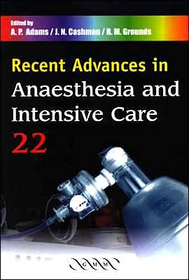 Recent Advances in Anaesthesia and Intensive Care: Volume 22