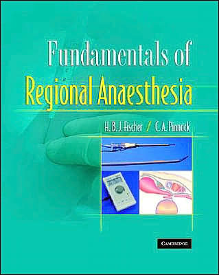 Fundamentals of Regional Anaesthesia