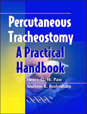 Percutaneous Tracheostomy: A Practical Handbook
