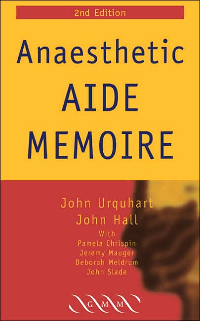 Anaesthetic Aide Memoire