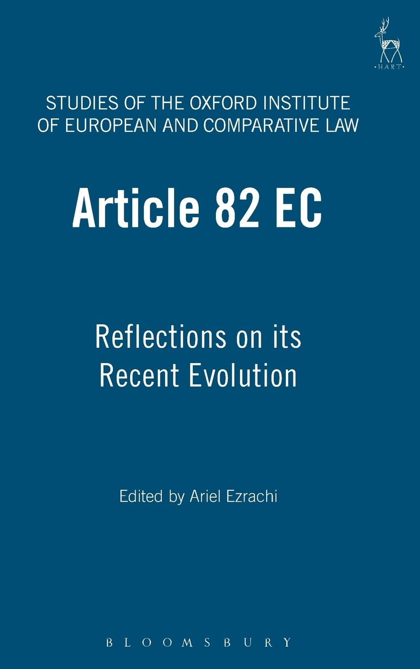 Article 82 EC: Reflections on its Recent Evolution