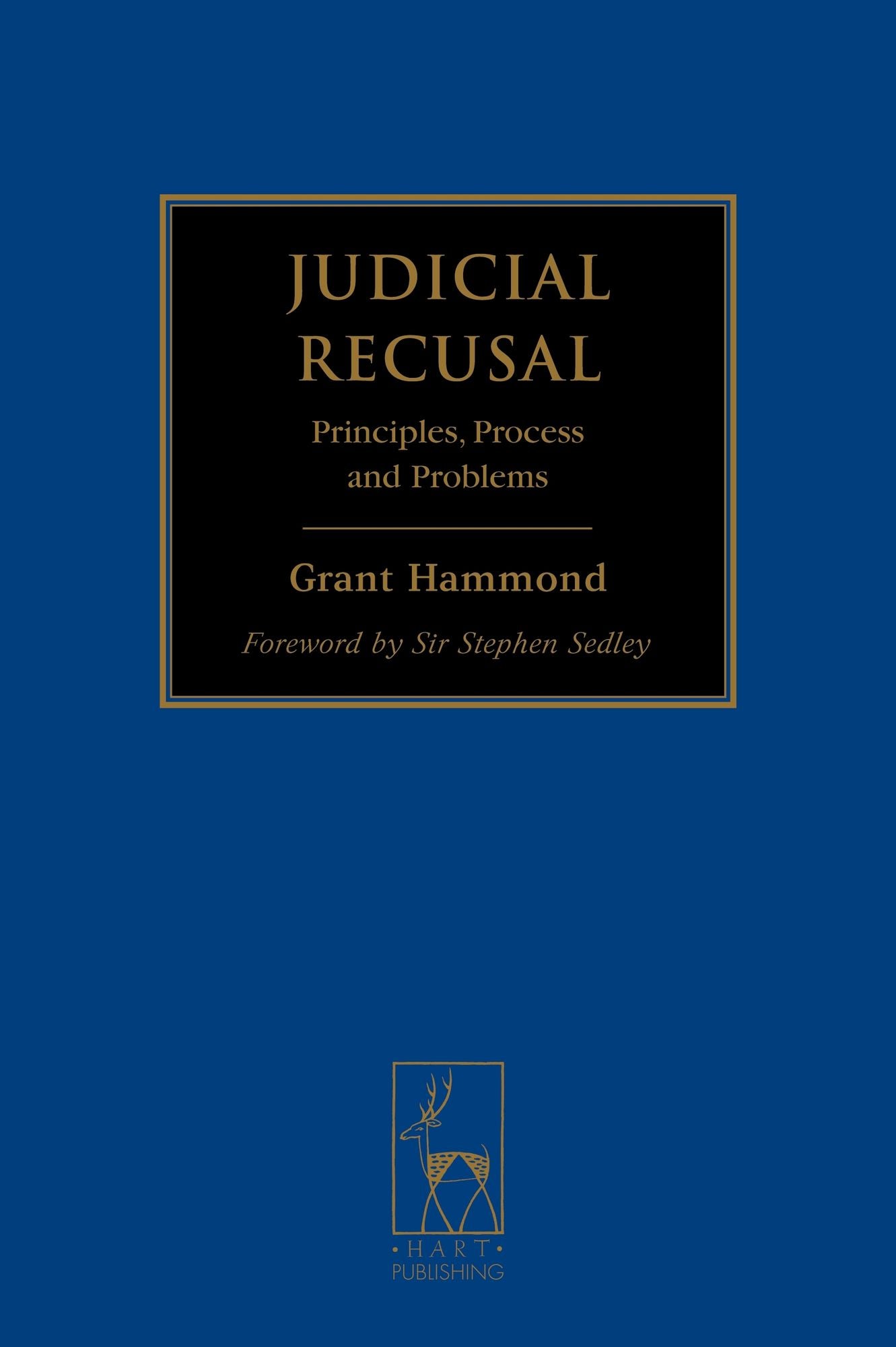 Judicial Recusal: Principles, Process and Problems