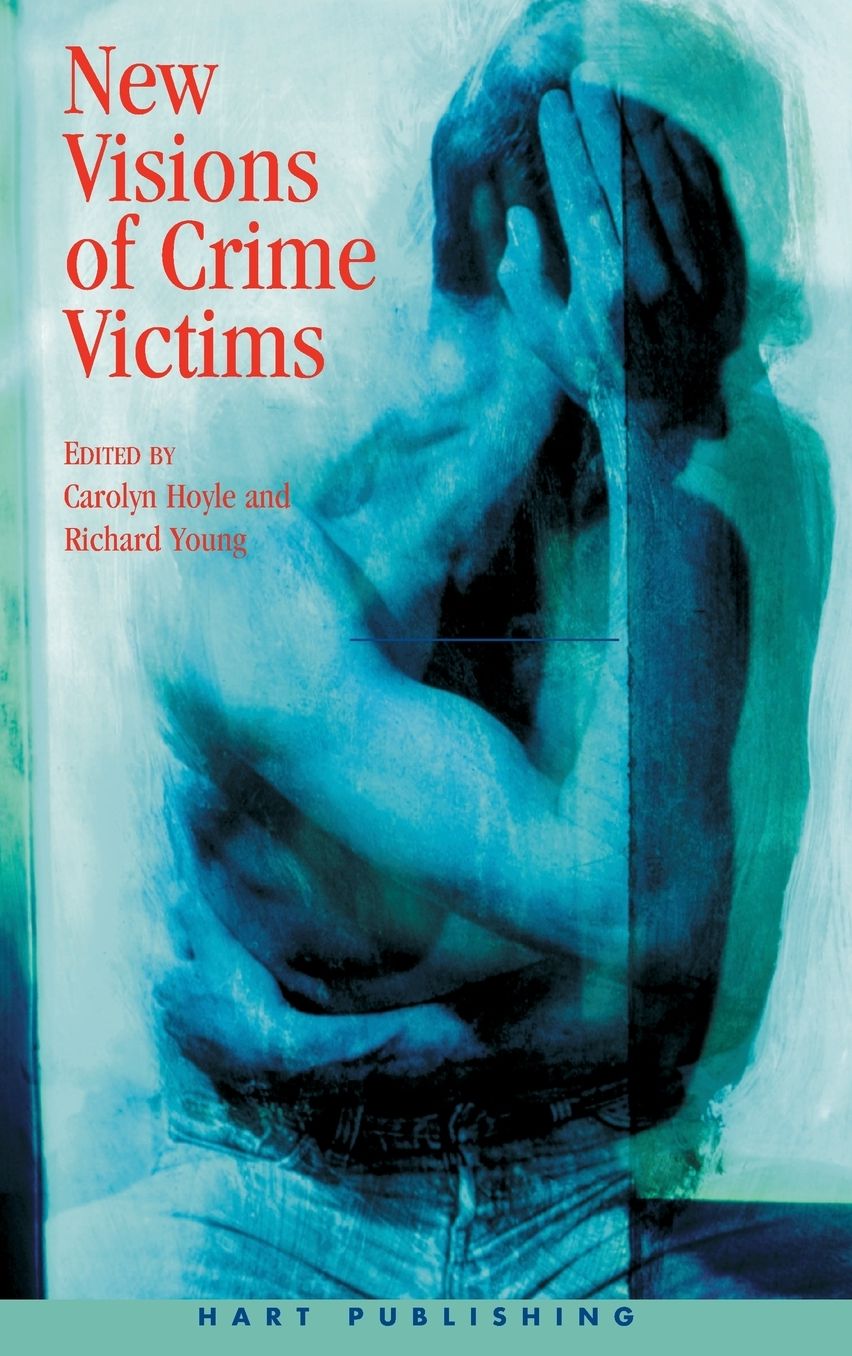 New Visions Of Crime Victims