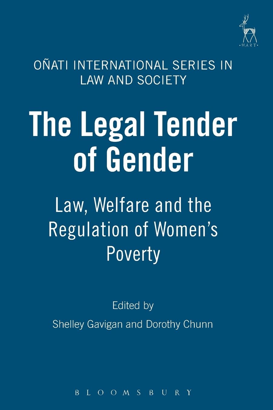 The Legal Tender of Gender: Law, Welfare, and the Regulation of Women's Poverty
