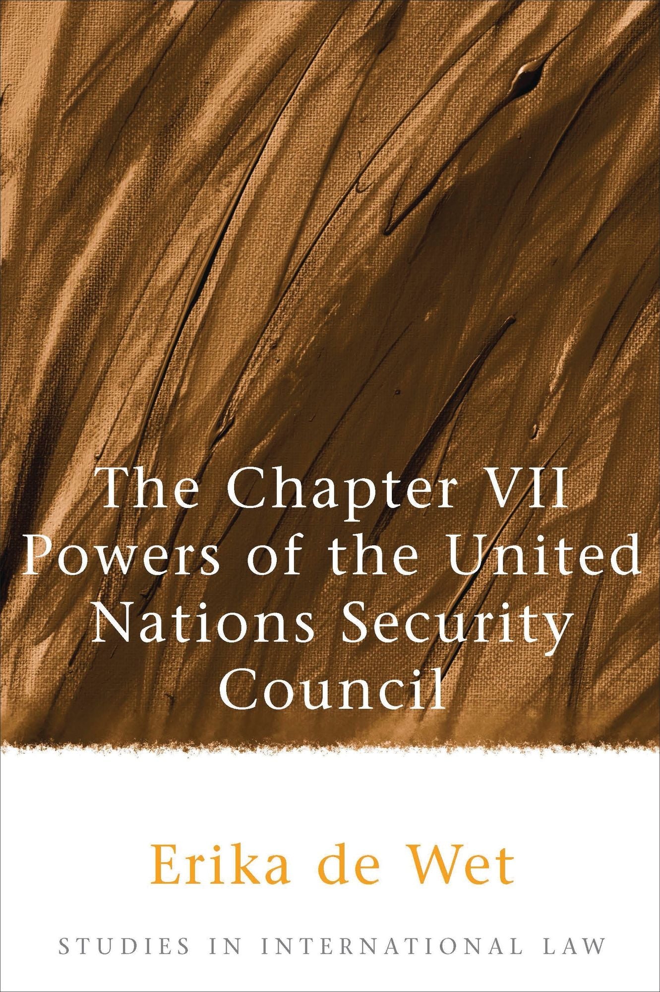 The Chapter Vii Powers Of The United Nations Security Council