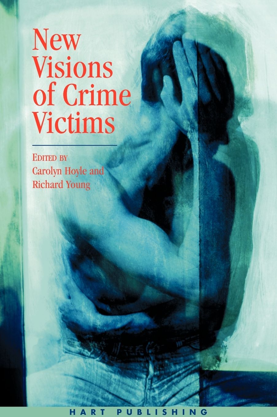 New Visions Of Crime Victims