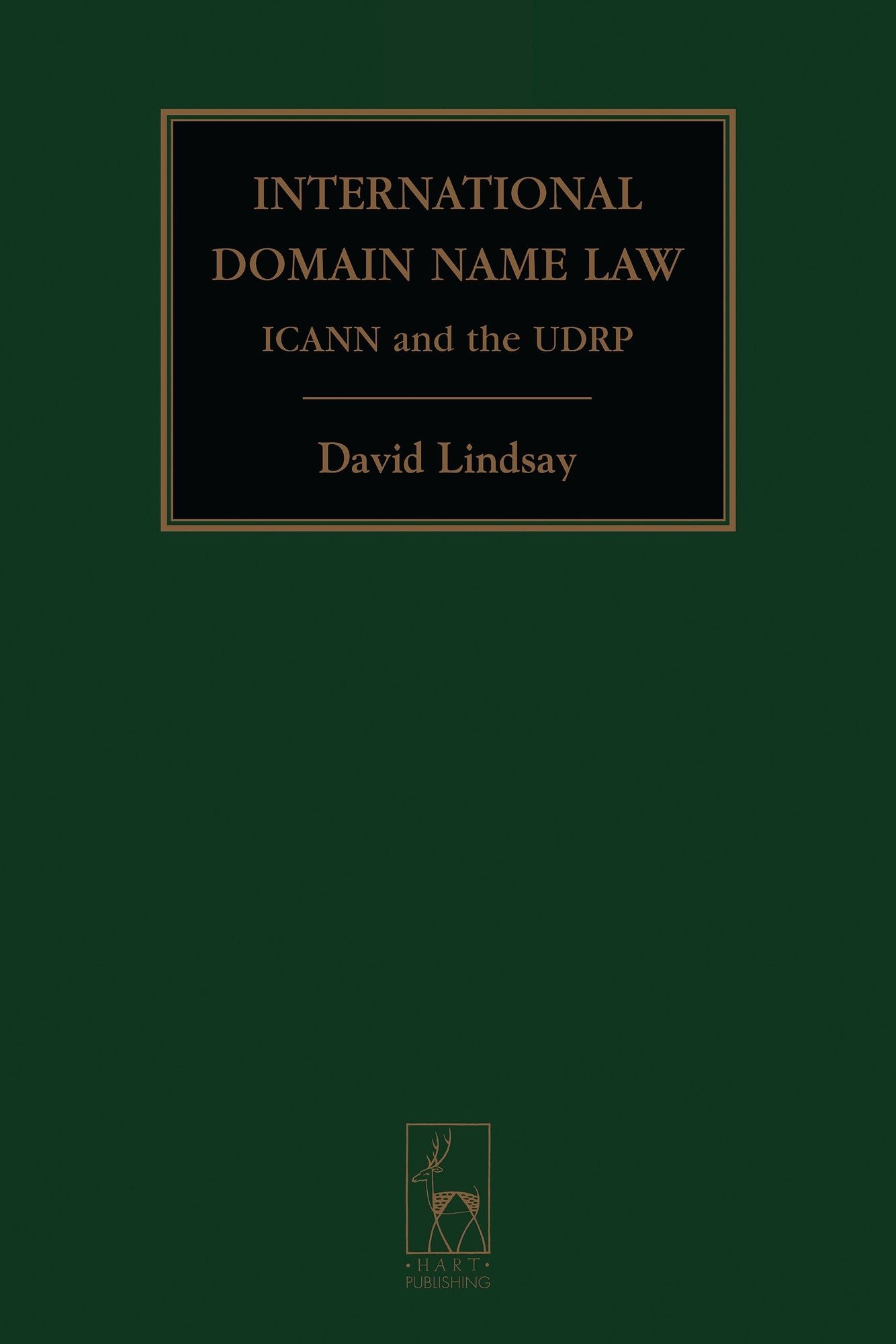 International Domain Name Law: ICANN and the UDRP