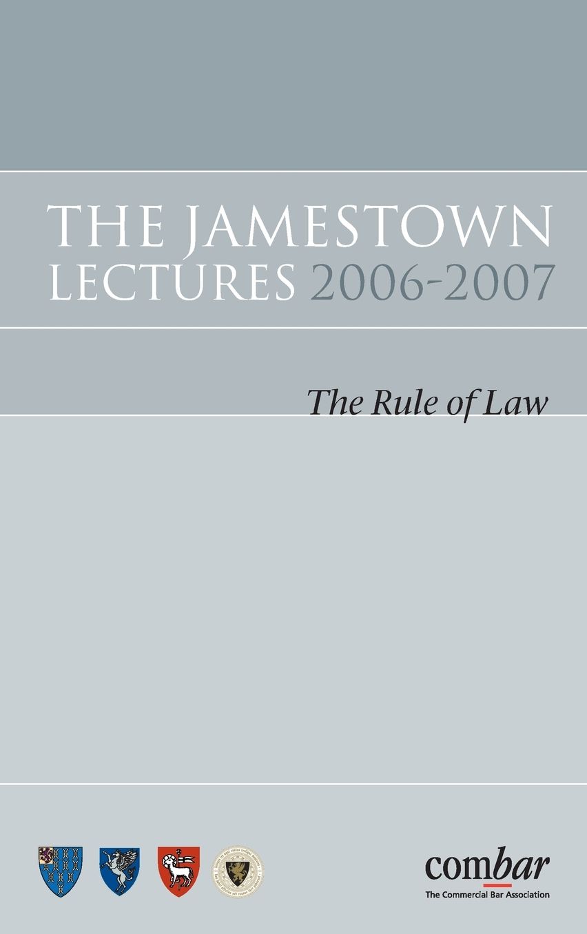 The Jamestown Lectures: The Rule of Law