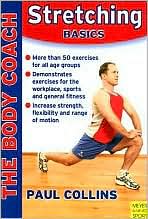 Stretching Basics: Stretching and Flexibility for Sport, Lifestyle and Injury Prevention with Australia's Body Coach