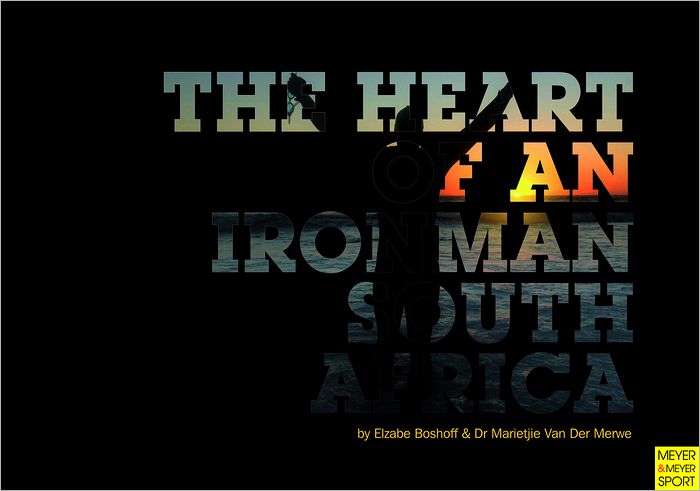The Heart of an Ironman South Africa