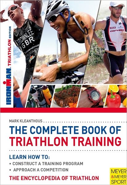 The Complete Book of Triathlong Training (Ironman)