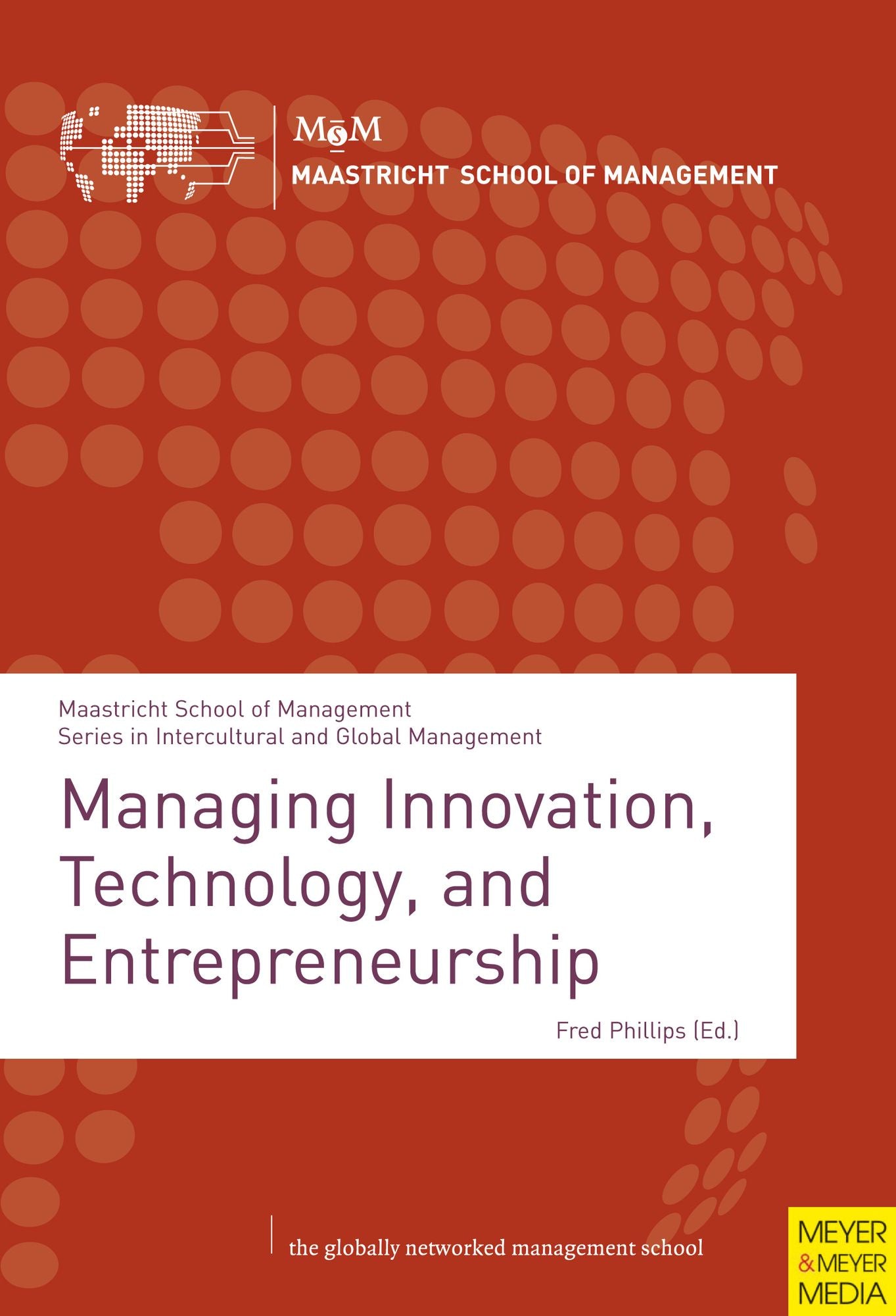 Managing Innovation, Technology and Entrepreneurship