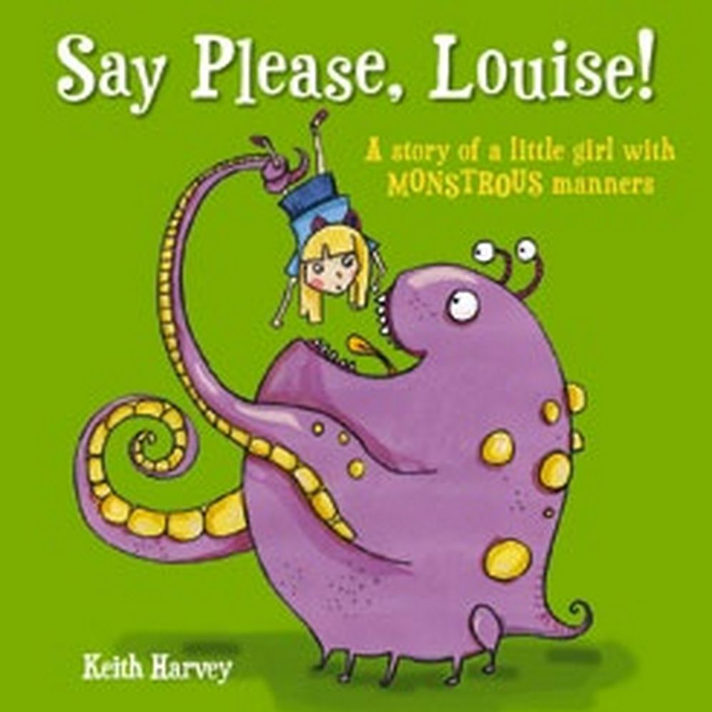 Say Please, Louise!