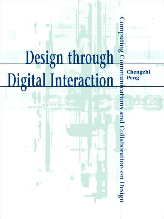 Design Through Digital Interaction