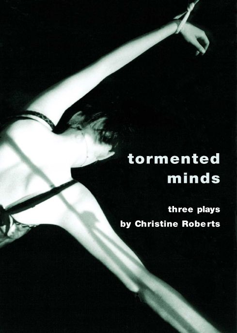 Tormented Minds: Three Plays