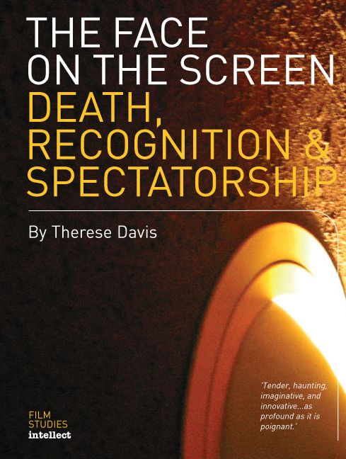 The Face on the Screen: Death, Recognition and Spectatorship