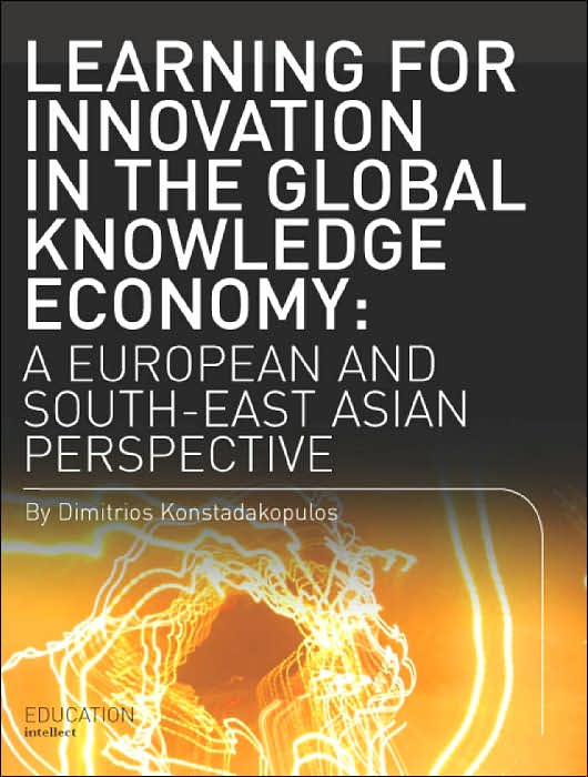 Learning for Innovation in the Global Knowledge Economy: A European and Southeast Asian Perspective