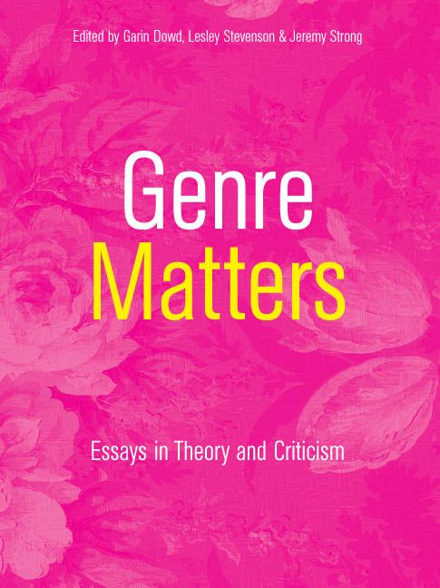 Genre Matters: Essays in Theory and Criticism