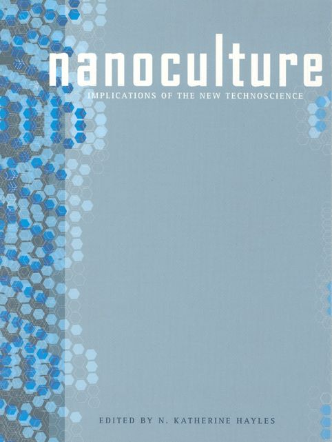 Nanoculture: Implications of the New Technoscience