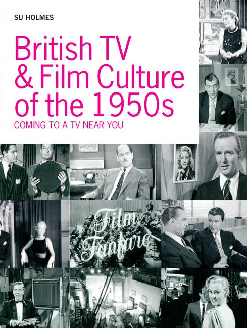 British TV and Film in the 1950s: Coming to a TV near You!