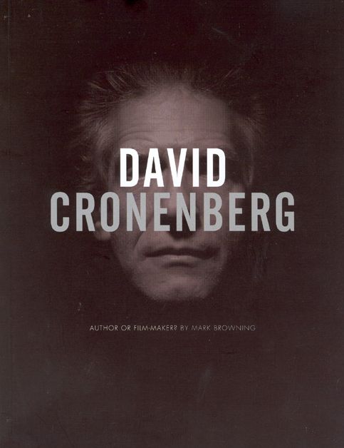 David Cronenberg: Author or Film-Maker?