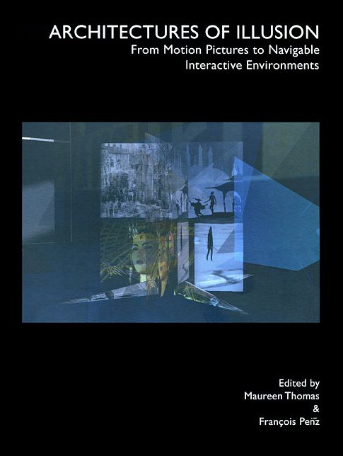 Architectures of Illusion: From Motion Picutres to Navigable Interactuve Environments