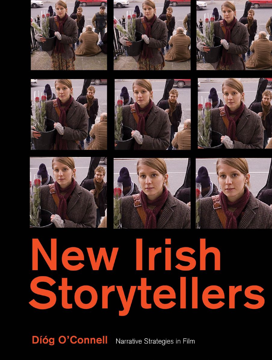 New Irish Storytellers: Narrative Strategies In Film