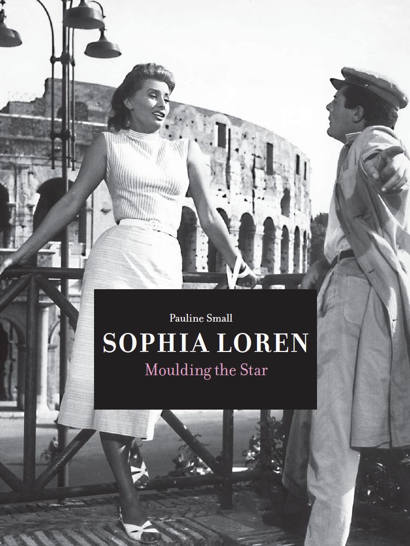 Sophia Loren: Moulding the Star