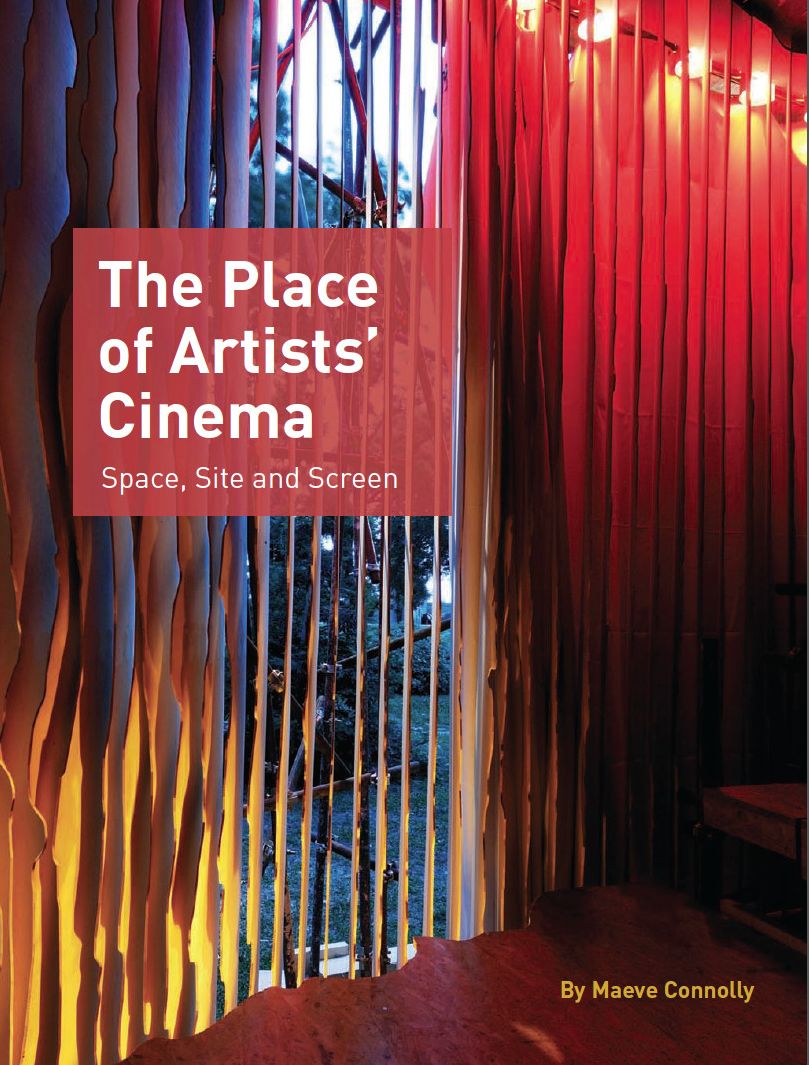 The Place of Artists Cinema: Space, Site and Screen