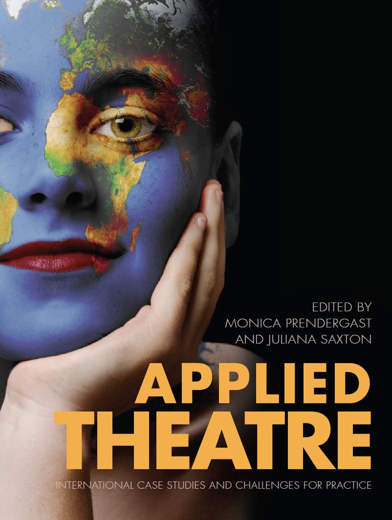 Applied Theatre: International Case Studies and Challenges for Practice