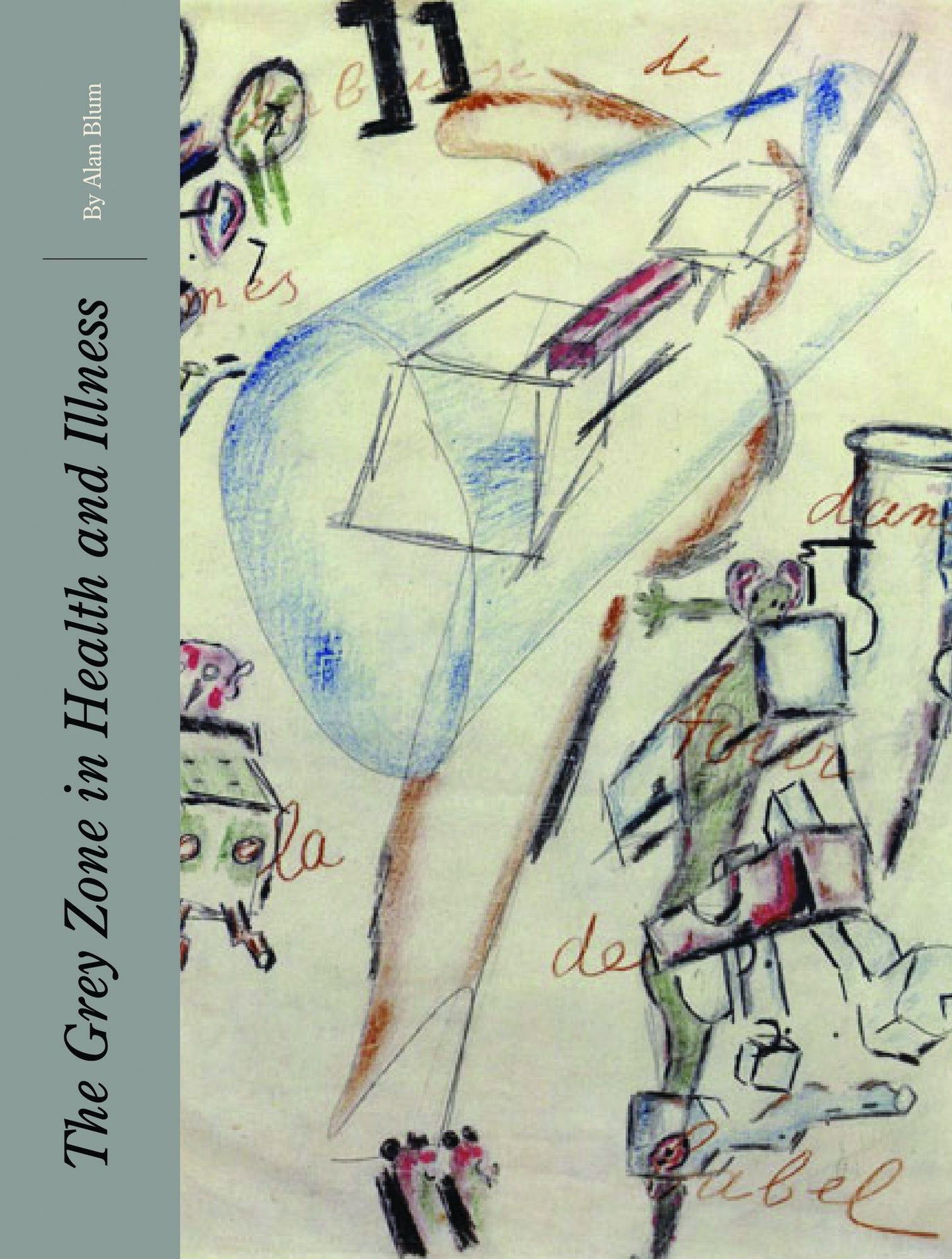 The Grey Zone of Health and Illness: Culture, Disease, and Well-Being