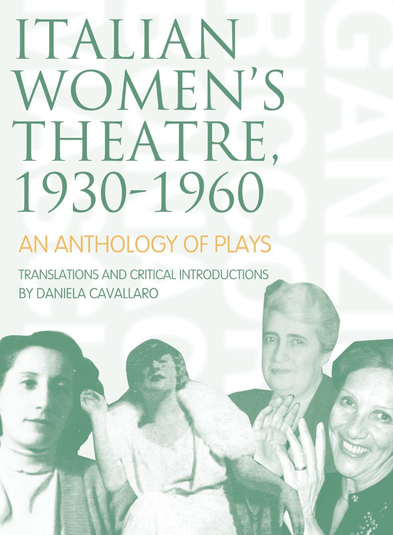 Italian Women's Theatre, 1930-1960: An Anthology of Plays