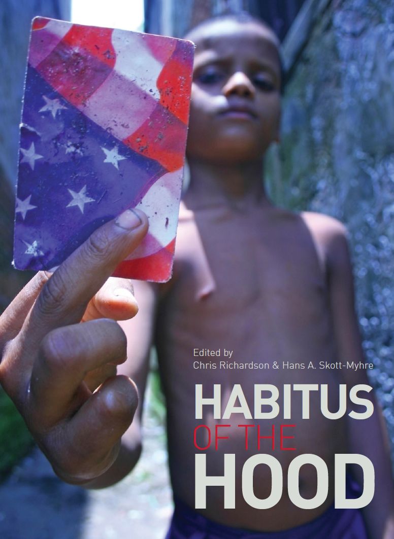 Habitus of the Hood