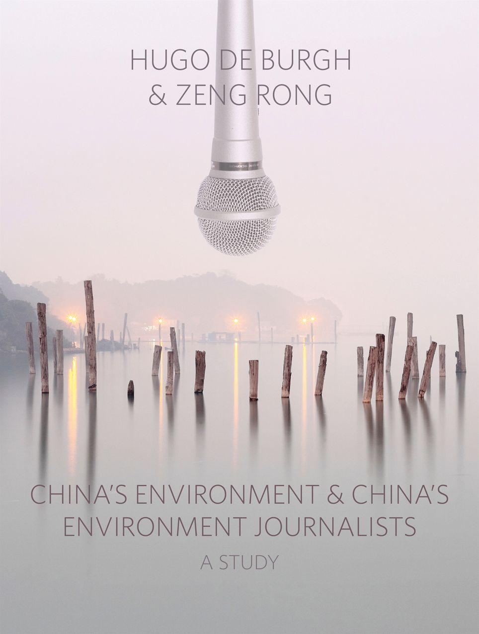 China's Environment and China's Environment Journalists: A Study