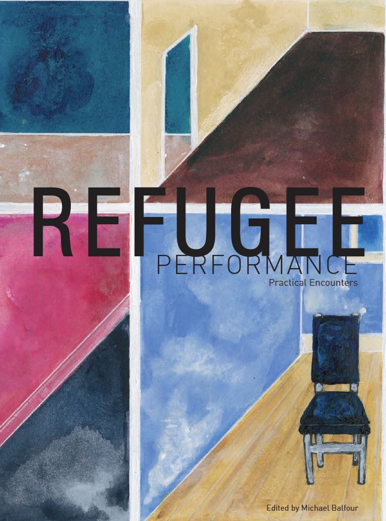 Refugee Performance: Practical Encounters