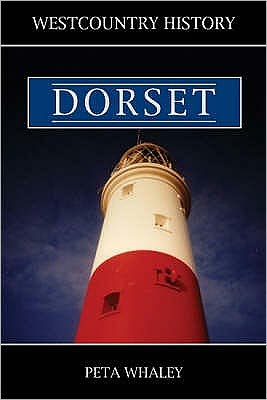 West Country History: Dorset