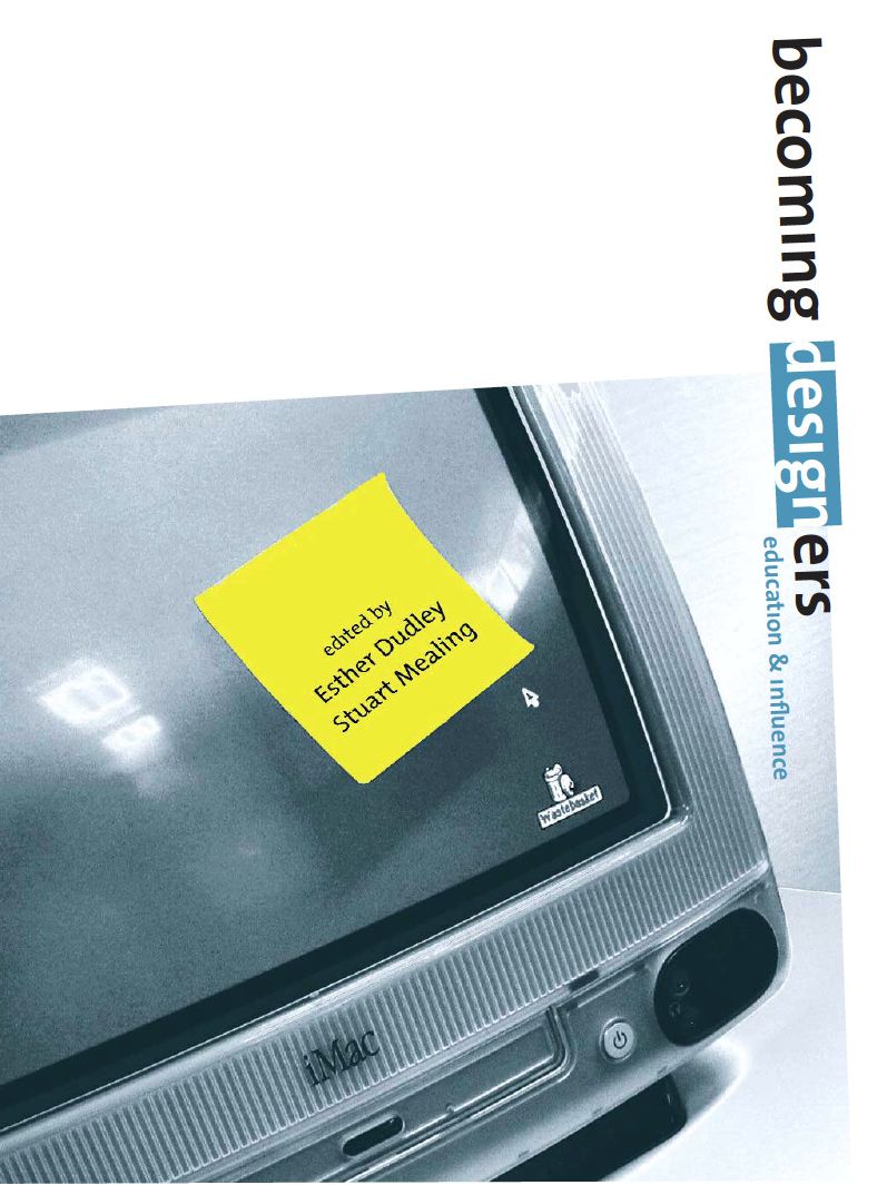 Becoming Designer: Education and Influence