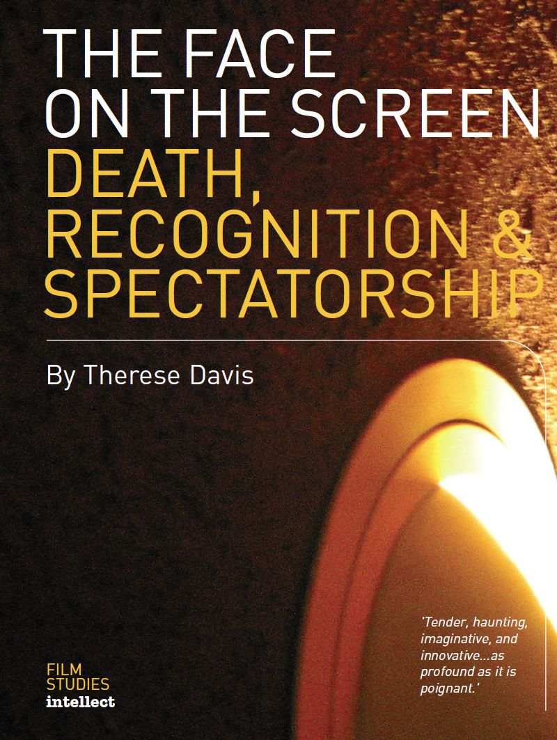 The Face on the Screen: Questions of Death, Recognition and Public Memory