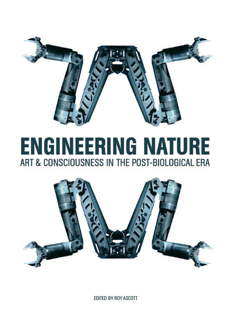 Engineering Nature: Art and Consciousness in the Post-Biological Era