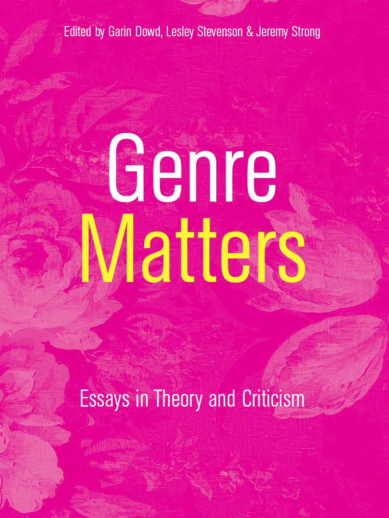 Genre Matters: Essays in Theory and Criticism