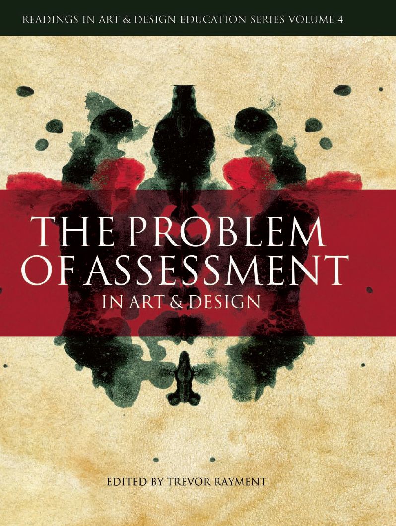 The Problem of Assessment in Art and Design