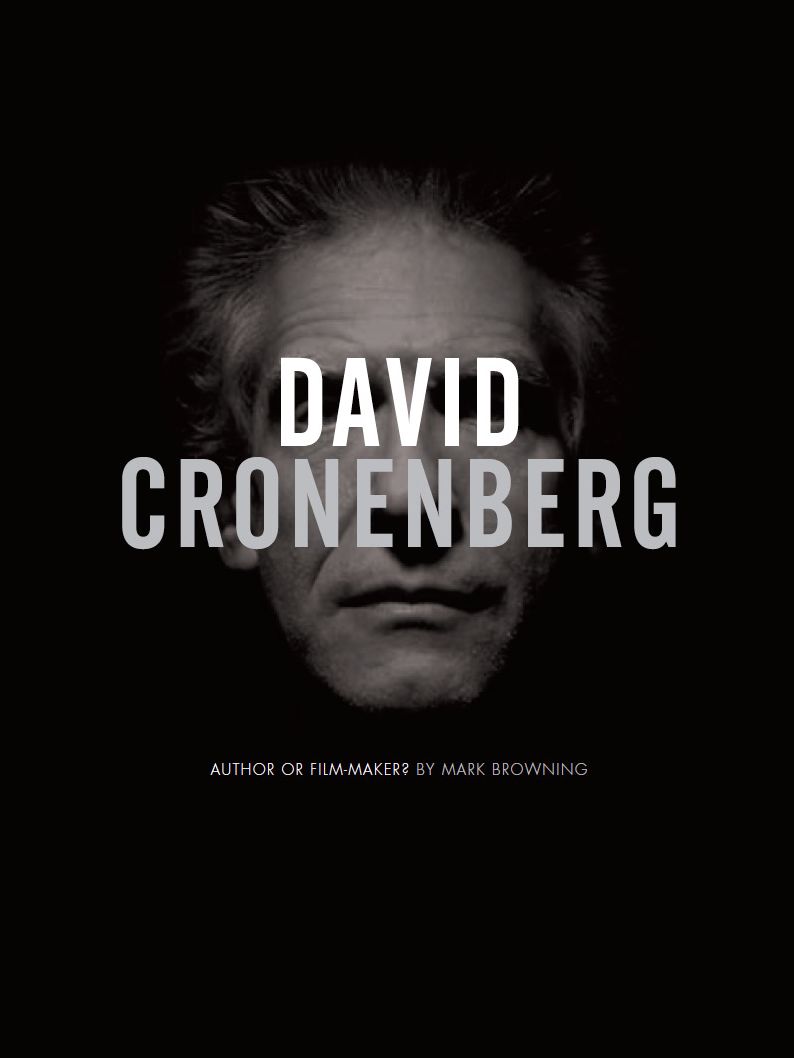 David Cronenberg: Author or Filmmaker?