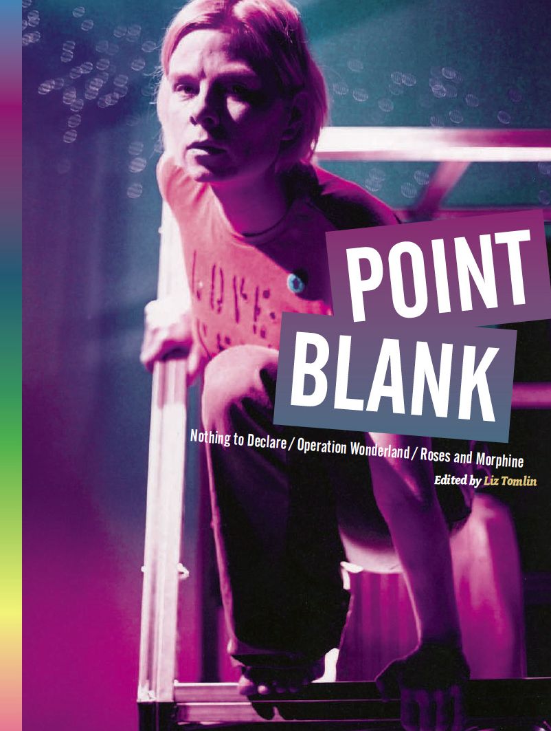Point Blank: 'Nothing to Declare', 'Operation Wonderland', and 'Roses and Morphine'